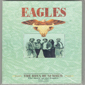 Álbum The Boys Of Summer, The Story Of The Eagles 1972-1994 de The Eagles
