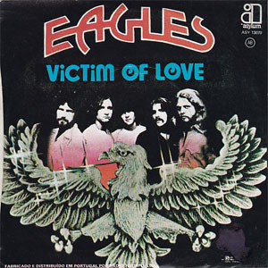 Álbum Victim Of Love de The Eagles