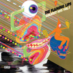 Álbum Greatest Hits Vol. 1 de The Flaming Lips