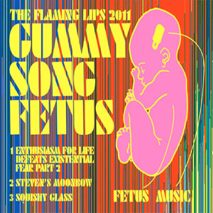 Álbum Gummy Song Fetus de The Flaming Lips