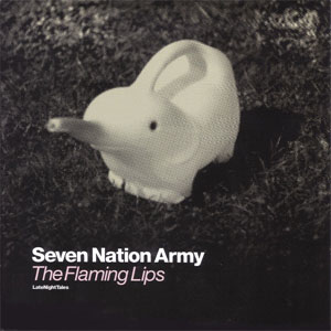 Álbum Seven Nation Army de The Flaming Lips
