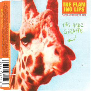 Álbum This Here Giraffe de The Flaming Lips