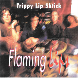 Álbum Trippy Lip Shtick de The Flaming Lips