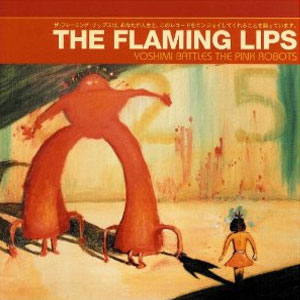 Álbum Yoshimi Battles the Pink Robots de The Flaming Lips