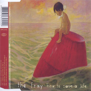 Álbum How To Save A Life de The Fray