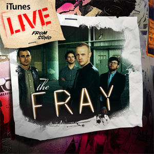 Álbum iTunes Live from SoHo de The Fray