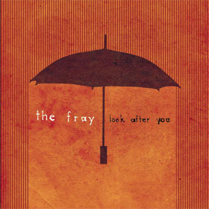 Álbum Look After You de The Fray