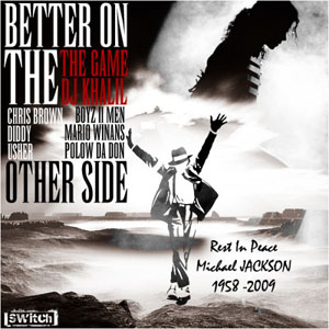 Álbum Better On The Other Side (Tribute To MJ) de The Game