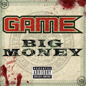 Álbum Big Money de The Game