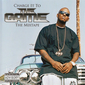Álbum Charge It To The Game - The Mixtape de The Game