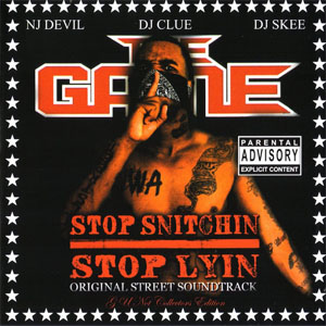 Álbum Stop Snitchin Stop Lyin - Original Street Soundtrack de The Game