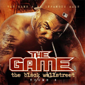 Álbum The Black Wallstreet, Vol. 4 de The Game