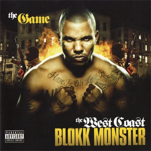 Álbum The West Coast Blokk Monster de The Game