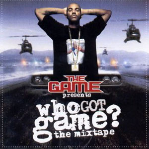 Álbum Who Got Game? The Mixtape de The Game