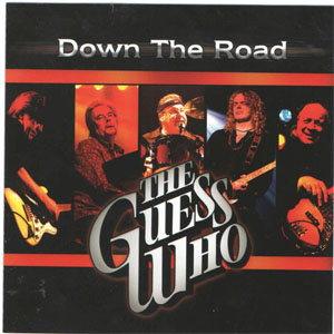 Álbum Down The Road de The Guess Who