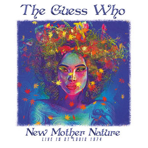 Álbum New Mother Nature, Live In St Louis 1974 de The Guess Who
