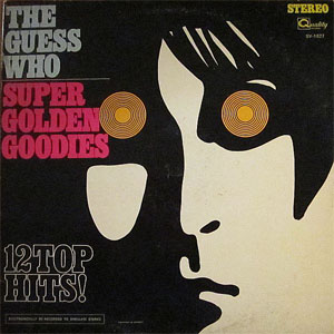 Álbum Super Golden Goodies de The Guess Who