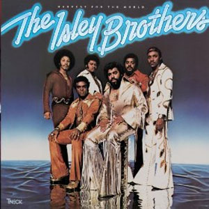 Álbum Harvest For The World de The Isley Brothers