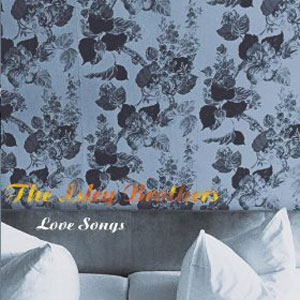 Álbum Love Songs de The Isley Brothers