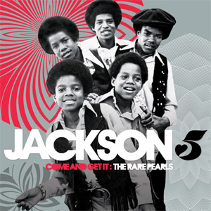 Álbum Come and Get It: The Rare Pearls de The Jackson 5