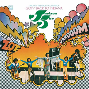 Álbum Goin' Back to Indiana (Original Televisión Soundtrack) de The Jackson 5