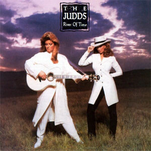 Álbum River Of Time de The Judds