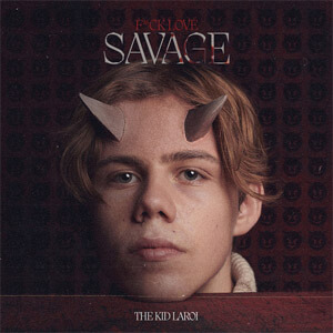 Álbum Fuck Love (Savage) de The Kid LAROI