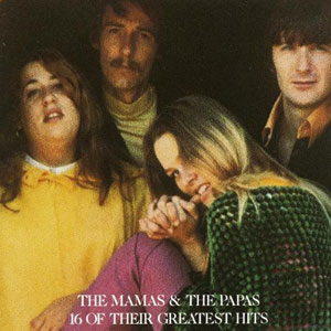 Álbum 16 of Their Greatest Hits de The Mamas and The Papas