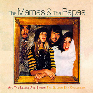 Álbum All The Leaves Are Brown de The Mamas and The Papas