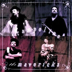 Álbum Trampoline de The Mavericks