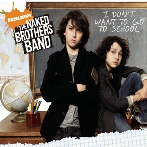 Álbum I Dont Want   To Go To Shool de The Naked Brothers Band