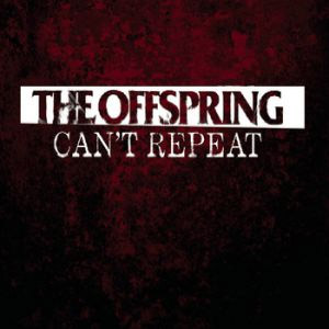 Álbum Can't Repeat  de The Offspring