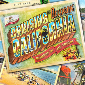 Álbum Cruising California (Bumpin' In My Trunk) de The Offspring