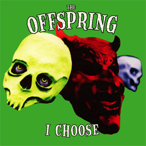 Álbum I Choose  de The Offspring