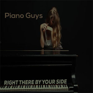 Álbum Right There By Your Side de The Piano Guys