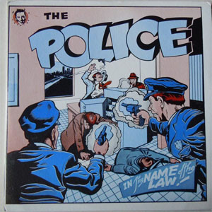 Álbum In The Name Of The Law de The Police