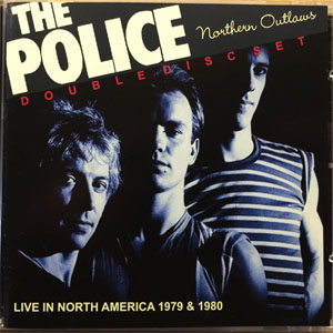 Álbum Northern Outlaws de The Police