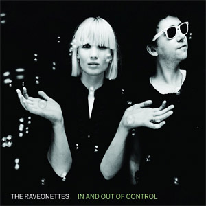 Álbum In & Out of Control de The Raveonettes