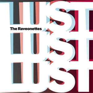Álbum Lust Lust Lust de The Raveonettes