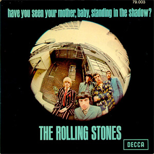 Álbum Have You Seen Your Mother, Baby, Standing In The Shadow? de The Rolling Stones