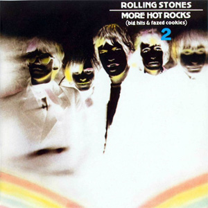 Álbum More Hot Rocks (Big Hits & Fazed Cookies) 2 de The Rolling Stones