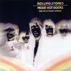 Álbum More Hot Rocks (Big Hits & Fazed Cookies)  de The Rolling Stones