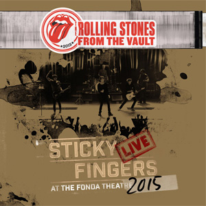 Álbum Sticky Fingers Live At The Fonda Theatre 2015 de The Rolling Stones