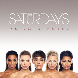 Álbum On Your Radar de The Saturdays