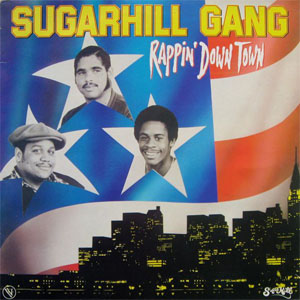 Álbum Rappin' Down Town de The Sugarhill Gang