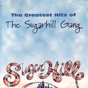 Álbum The Greatest Hits Of The Sugarhill Gang de The Sugarhill Gang