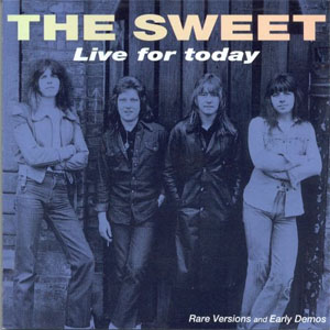 Álbum Live For Today de The Sweet