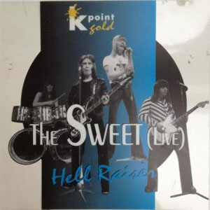 Álbum The Sweet? (Live) «Hell Raiser» de The Sweet