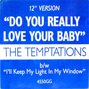 Álbum Do You Really Love Your Baby de The Temptations