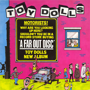 Álbum A Far Out Disc de The Toy Dolls